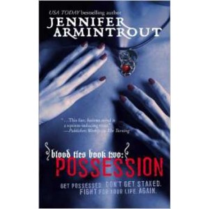 Blood Ties Book Two: Possession (A Bloodties Novel) By Jennifer Armintrout