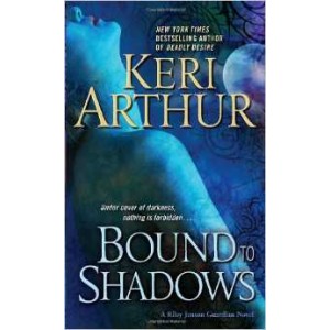 Bound To Shadows By Keri Arthur