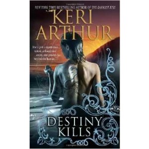 Destiny Kills By Keri Arthur