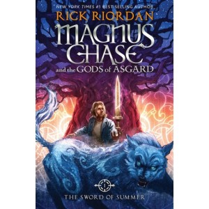 Magnus Chase and the Gods of Asgard, Book 1: The Sword of Summ