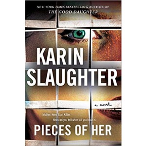 Pieces of Her by Karin Slaughter 