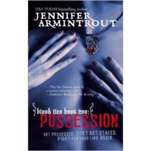 Blood Ties Book Tow: Possession (A Bloodties Novel) By Jennifer Armstrong