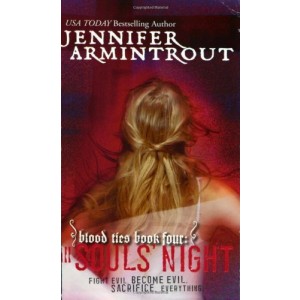 Blood Ties Book Four: All Souls' Night (A Bloodties Novel) By Jennifer Armintrout