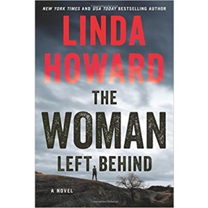 The Woman Left Behind by Linda Howard 