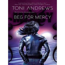 Beg For Mercy By Toni Andrews
