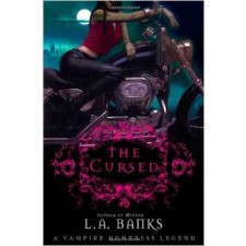 The Cursed By L.A. Banks