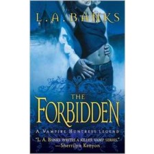 The Forbidden By L.A. Banks 