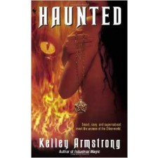 Haunted (Women of the Otherworld) By Kelly Armstrong