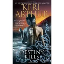 Destiny Kills By Keri Arthur