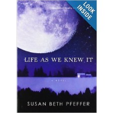 Life As We Knew It By Susan Beth Pfeffer
